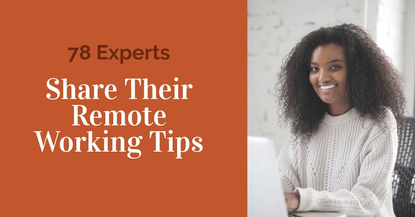 /78-experts-share-their-remote-working-tips-h3an3wv7 feature image