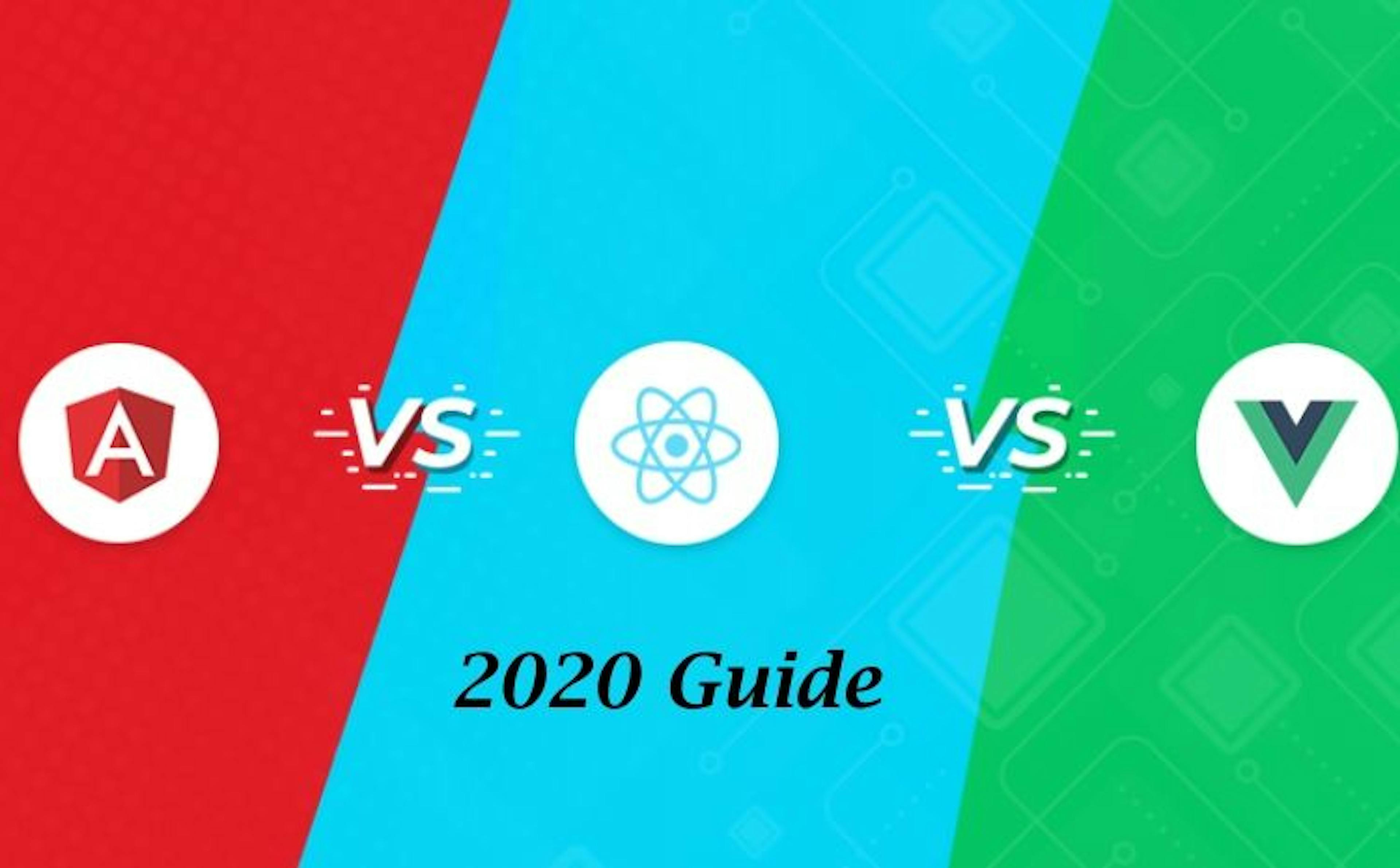 Angular vs React vs Vue: The Most Versatile Programming Language for 2020