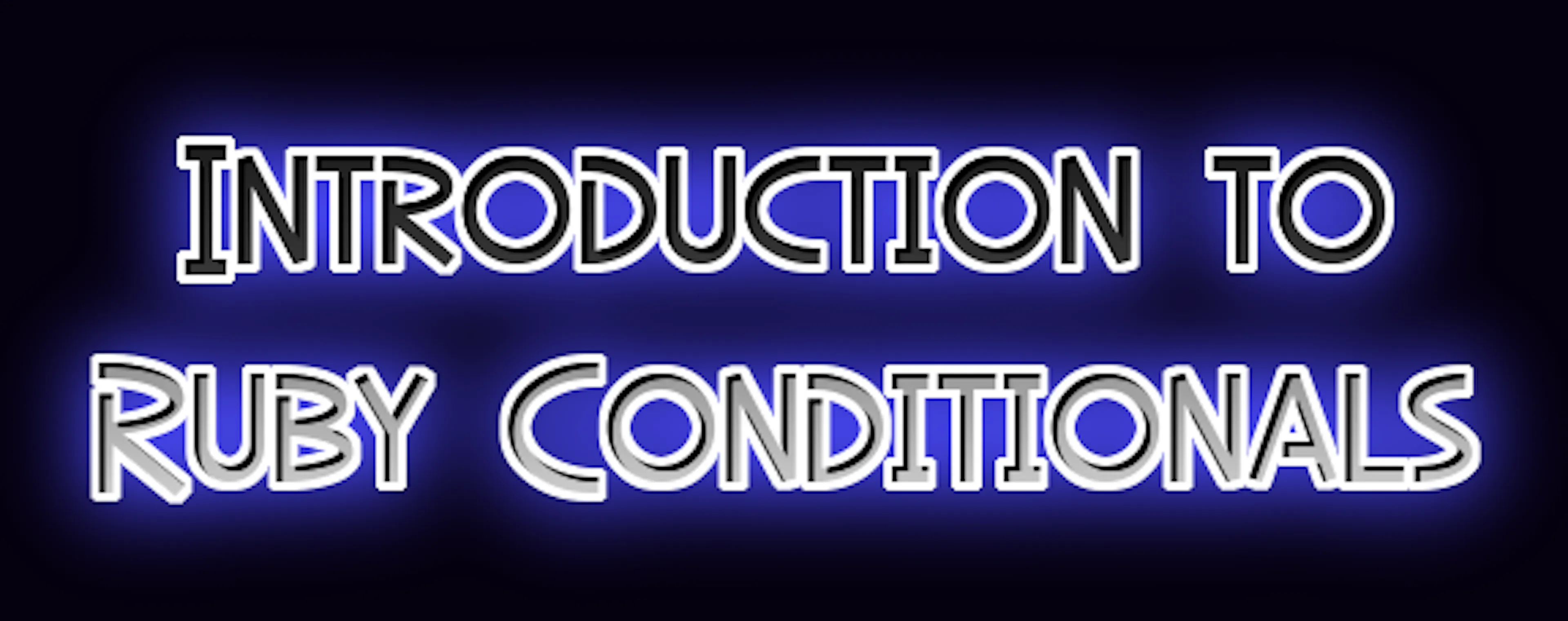 featured image - Introduction to Ruby Conditionals