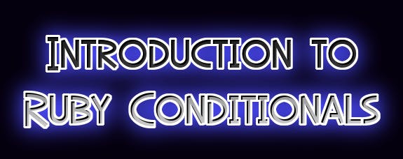 /introduction-to-ruby-conditionals-np2r24d3 feature image