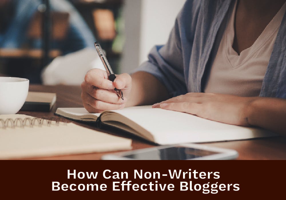 /how-can-non-writers-become-effective-bloggers-1pq32wd feature image