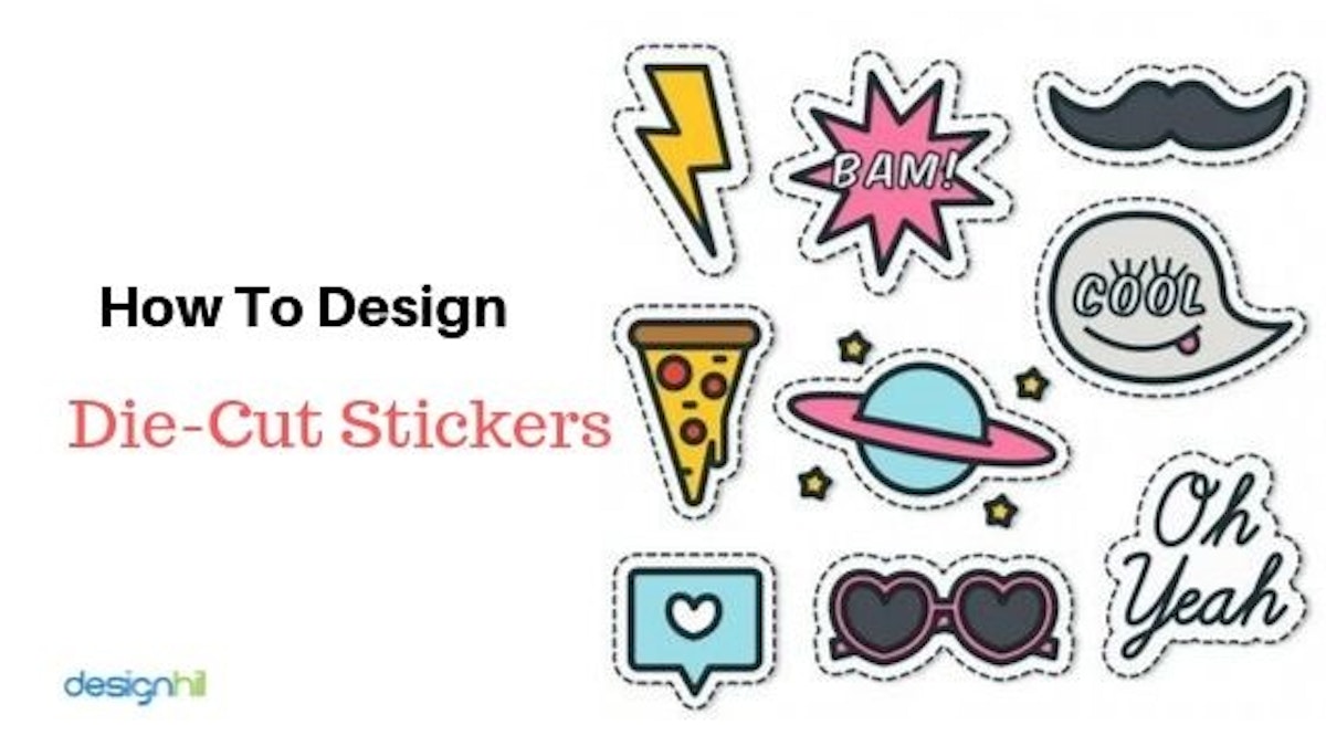 featured image - How To Design Die-Cut Stickers?