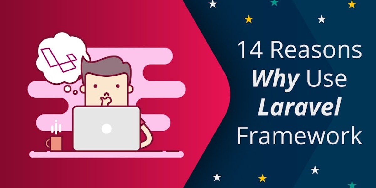 featured image - 14 Reasons Why Laravel Is The Best PHP Framework!