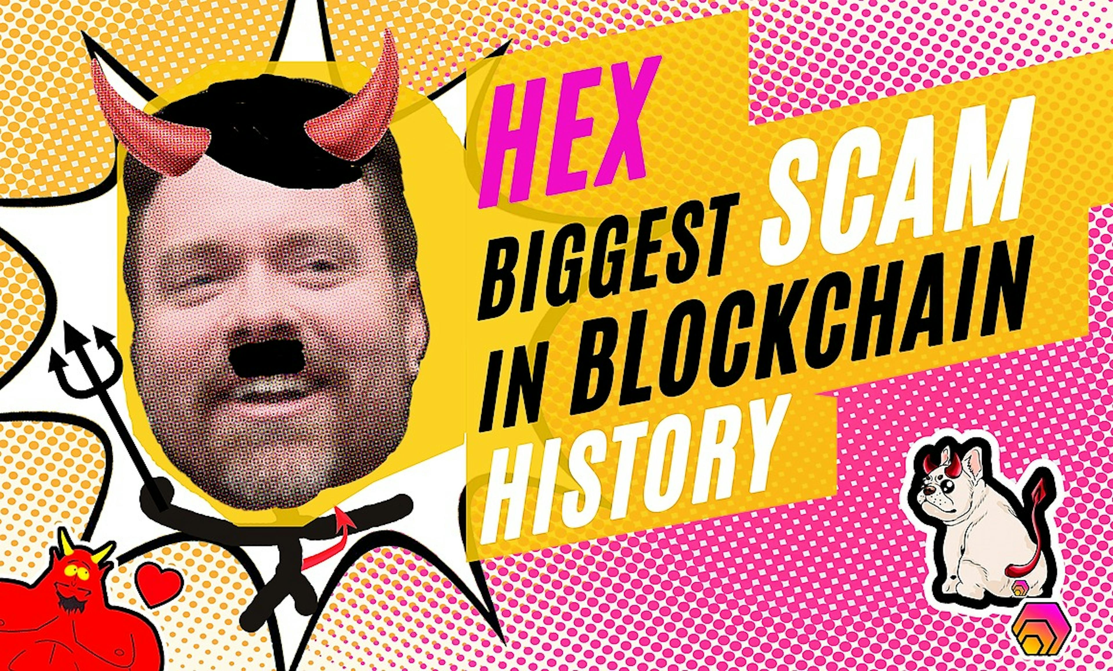 /is-hex-is-the-most-notorious-scam-in-the-history-of-cryptocurrencies-r9m53azs feature image