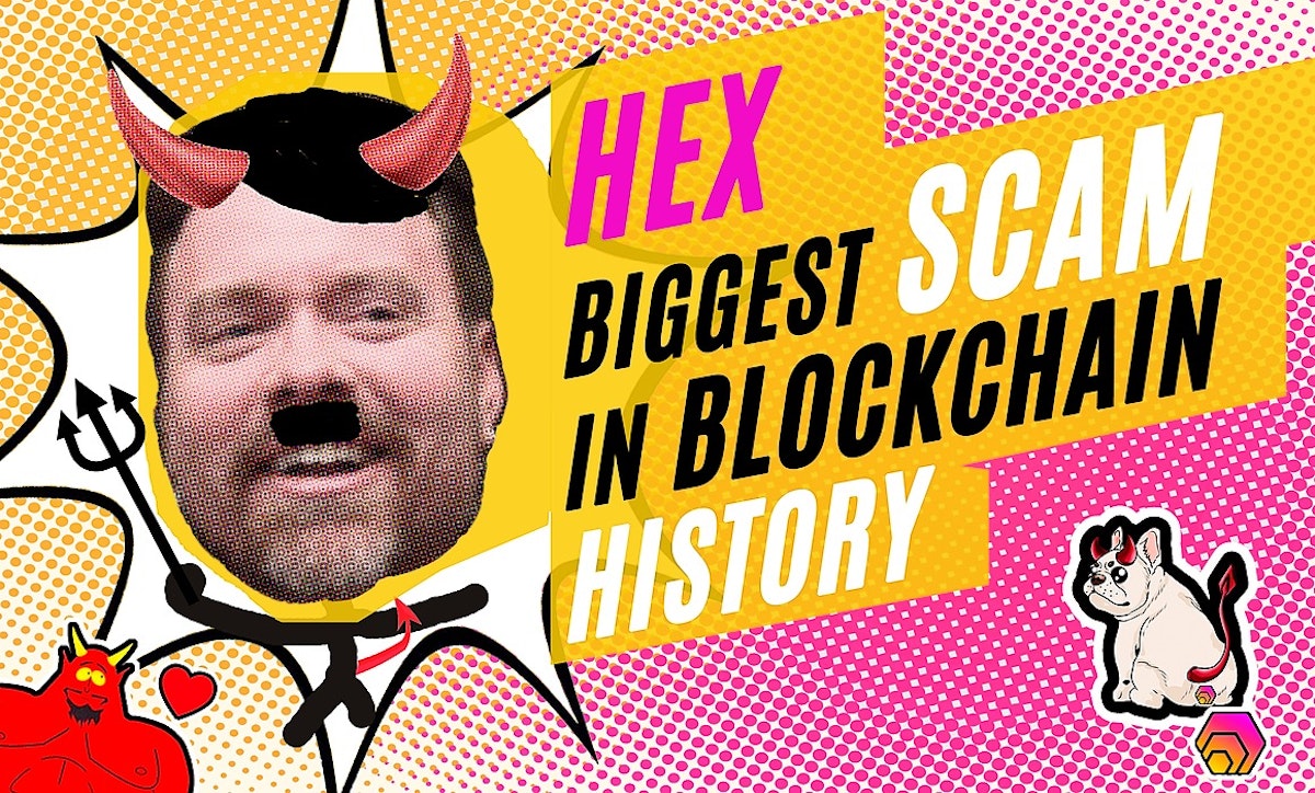 featured image - Is HEX The Most Notorious Scam in The History of Cryptocurrencies?