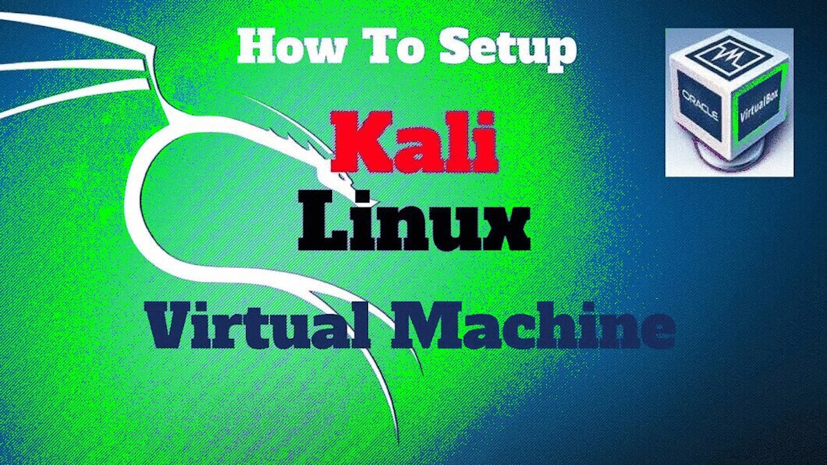 featured image - Installing KALI LINUX on a Virtual Machine [A Step by Step Guide]