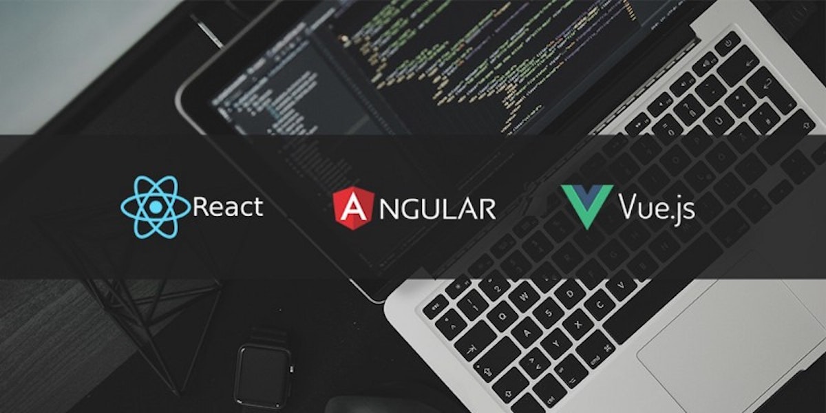 featured image - Make a Choice Between React, Angular, and Vue to Create Web Apps