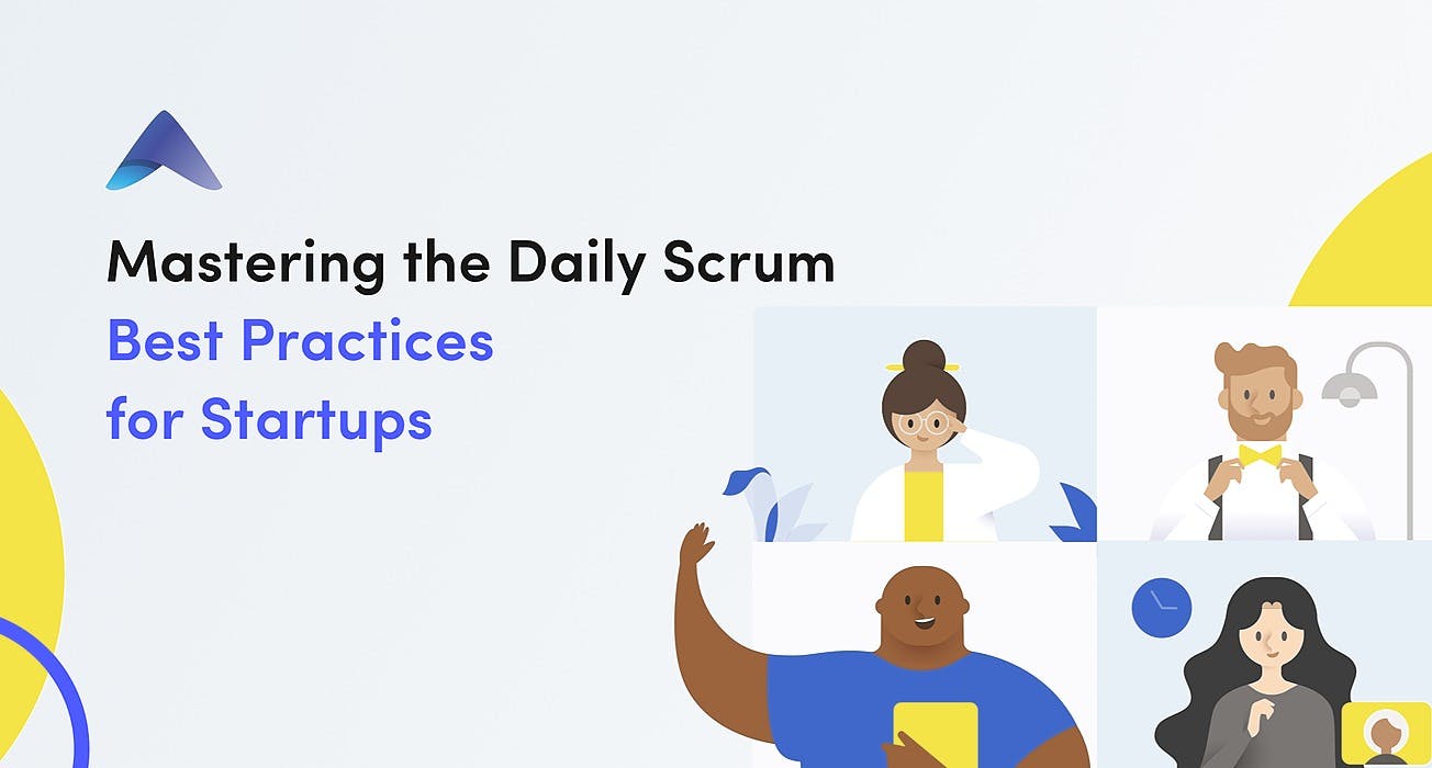 /mastering-the-daily-scrum-or-best-practices-for-startups-0m34301f feature image