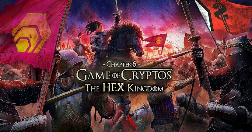 /game-of-cryptos-chapter-6-the-hex-kingdom-td2433zcq feature image