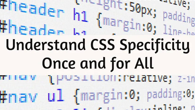Understanding CSS Specificity Rules