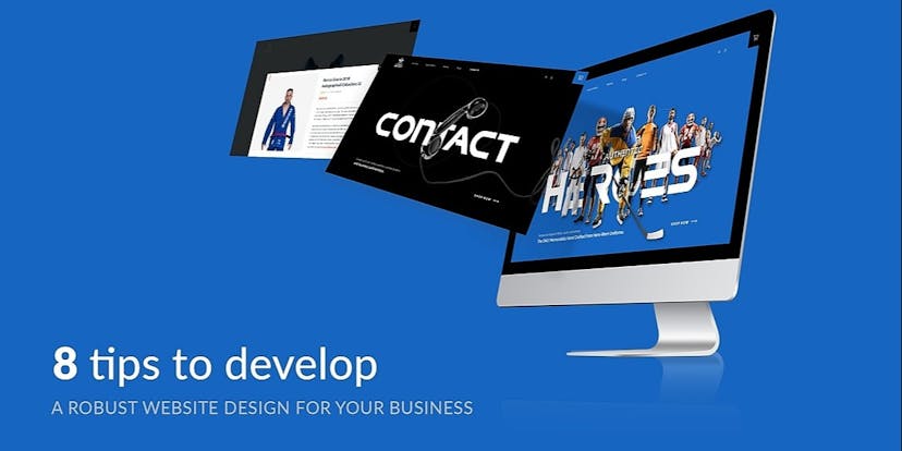 /8-tips-to-develop-a-robust-website-design-for-your-business-g8a1j31yu feature image