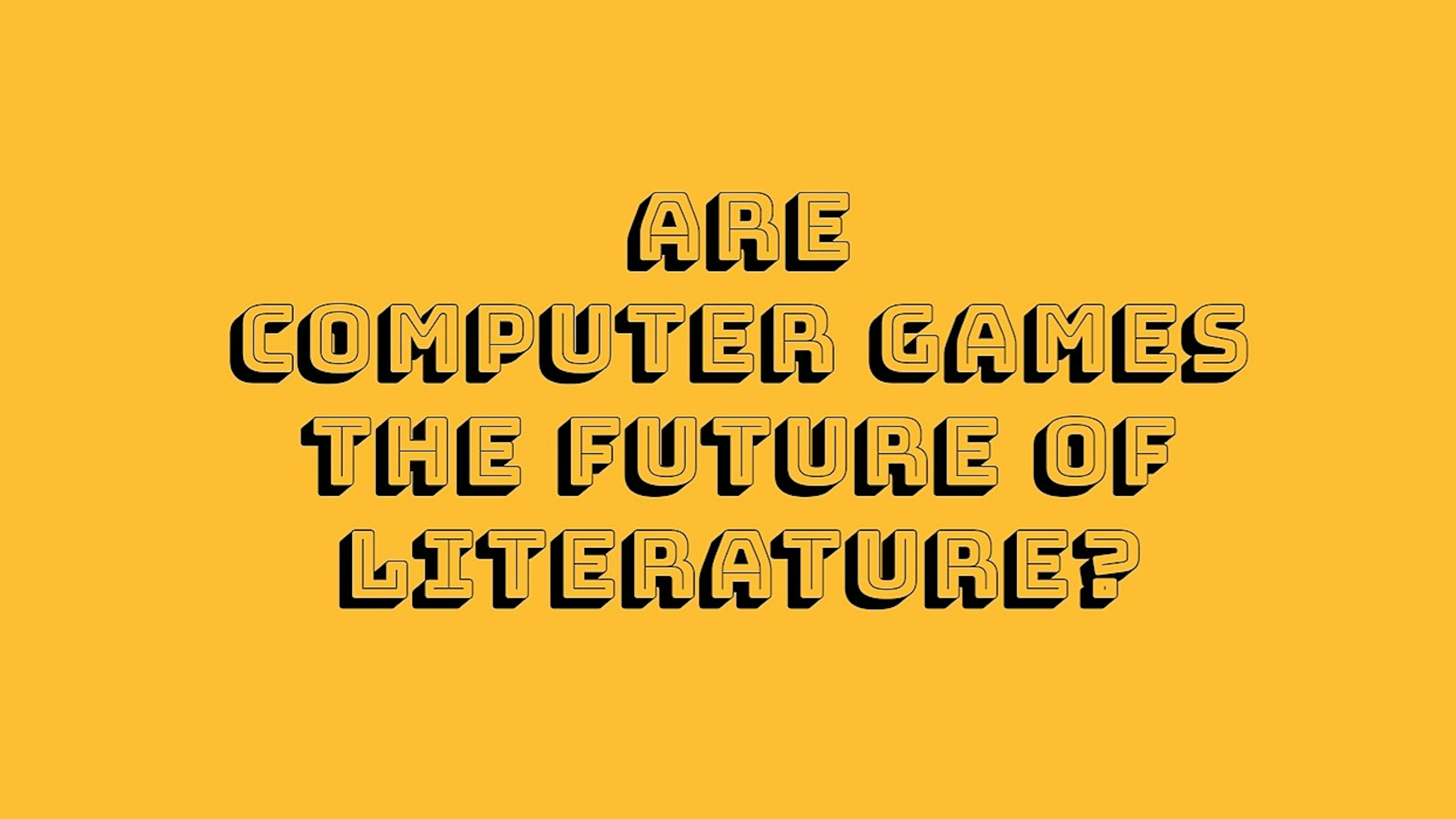 /are-computer-games-the-future-of-literature-id1vs3024 feature image