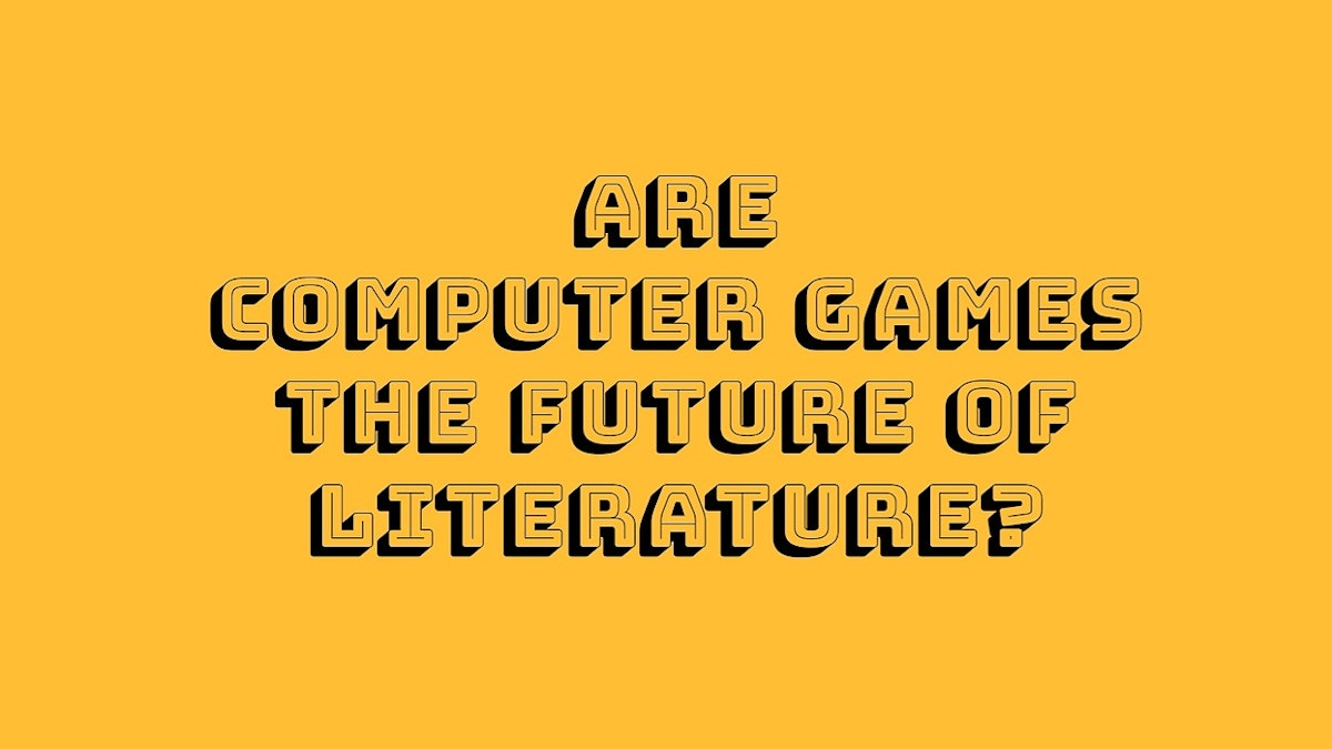 featured image - Are Computer Games the Future of Literature? 