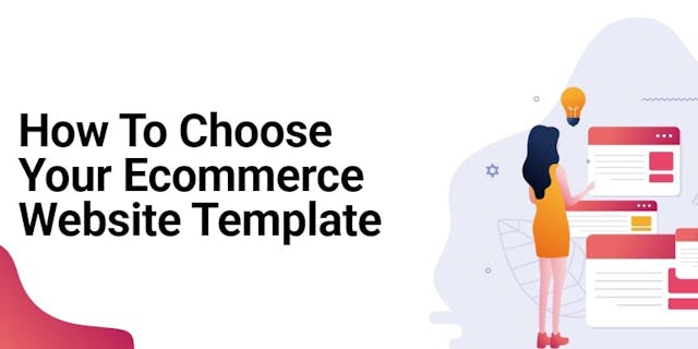 /how-to-choose-your-ecommerce-website-templates-like-a-pro-xi2g3zdx feature image
