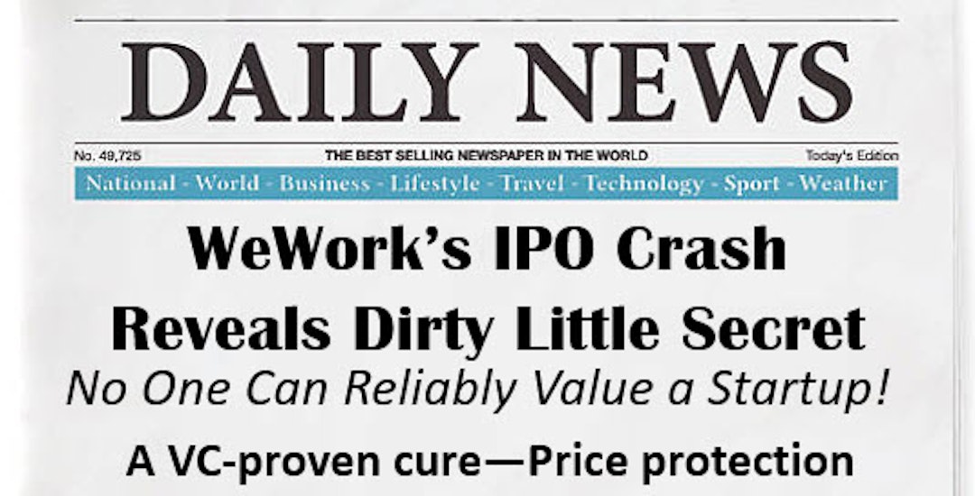 featured image - WeWork IPO Fiasco Proves Public Investors Have More Valuation Risk Than VCs