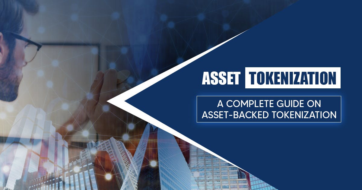 featured image - Asset-Backed Tokenization: Everything You Wanted to Know