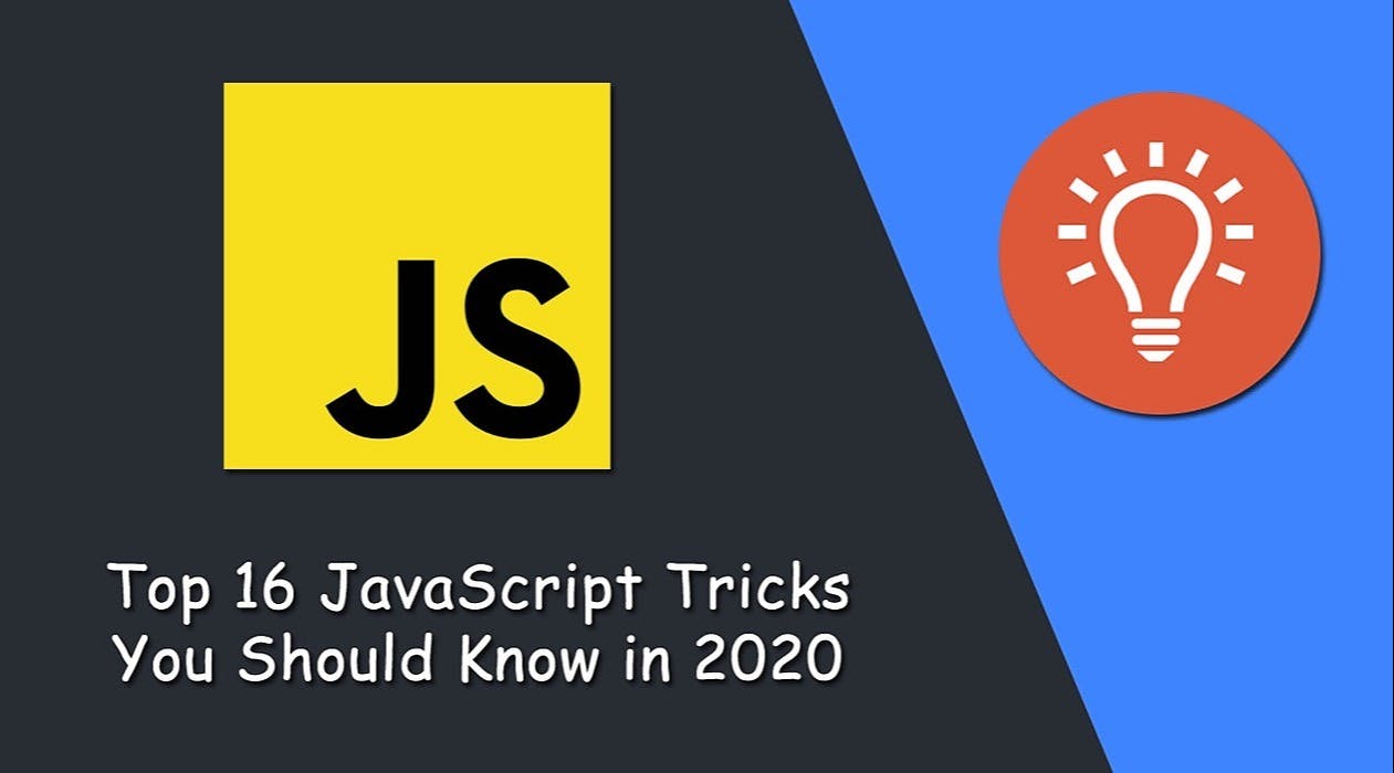 featured image - 16 JavaScript Protips [2020 Edition]