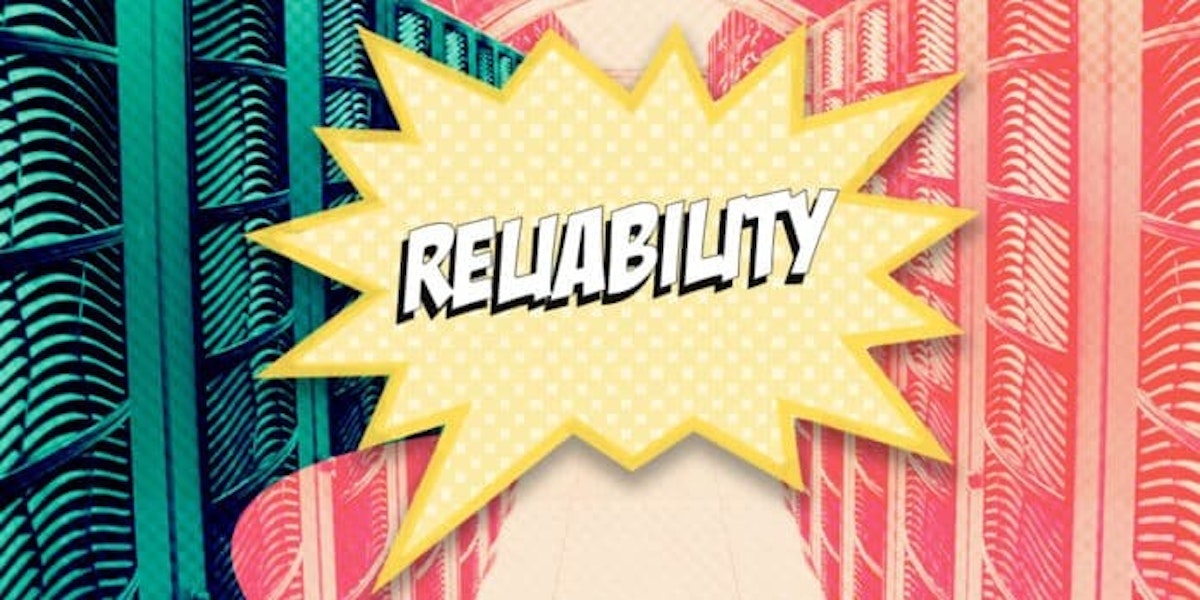 featured image - Data Reliability in an Unreliable World