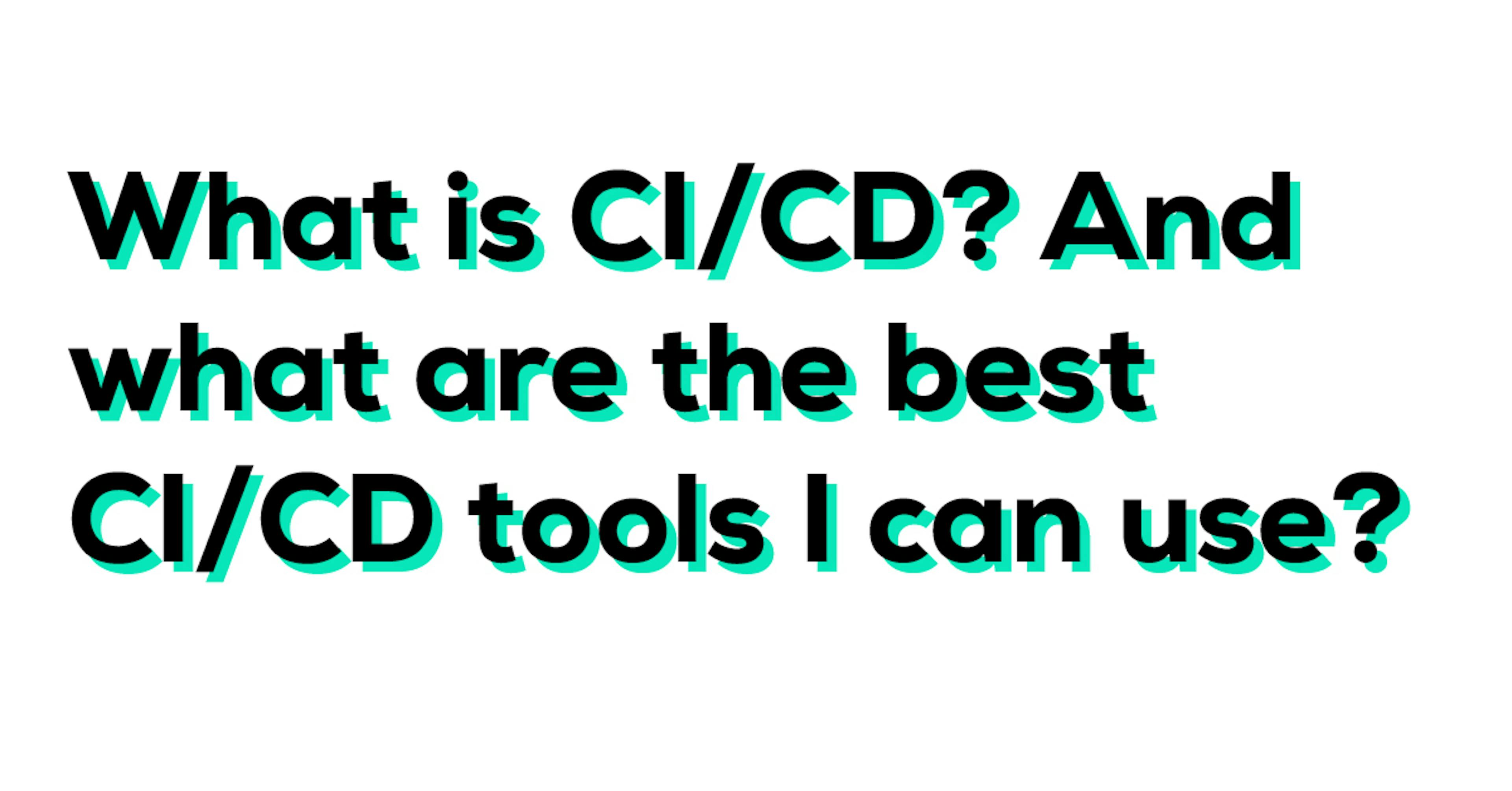 /10-cool-cicd-tools-for-your-project-h1163ud7 feature image