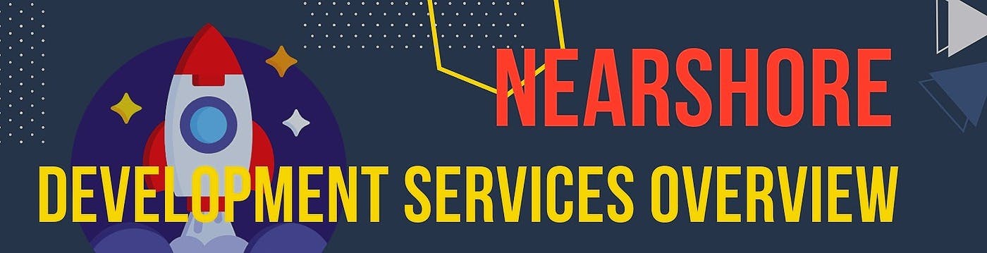 featured image - Nearshore Development Services Overview: How it Helps to Succeed for SMEs and Startups