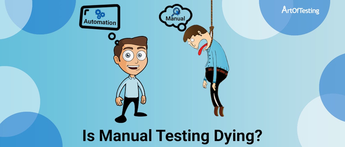 featured image - Future of Manual Testing: Is Manual Testing dying?