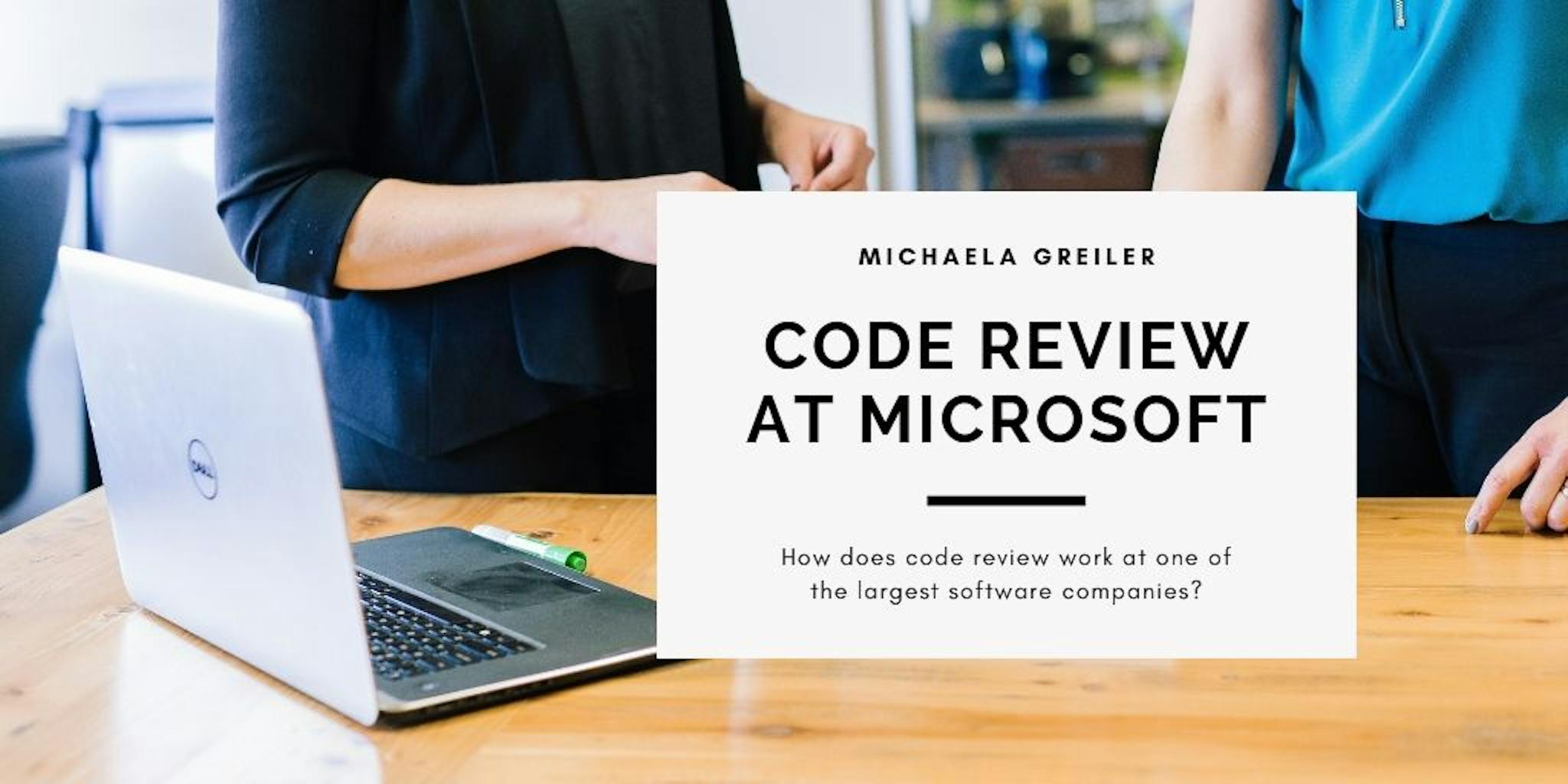 featured image - How Do Code Reviews Work at Microsoft?