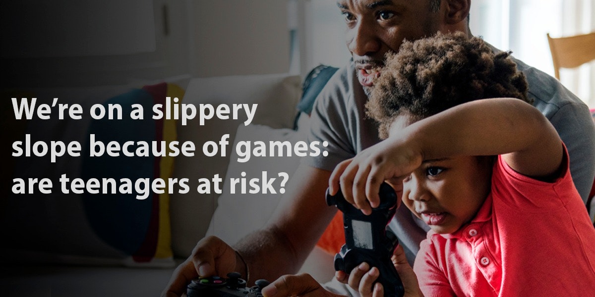 featured image - We’re on a Slippery Slope because of Games: Are Teenagers at Risk?