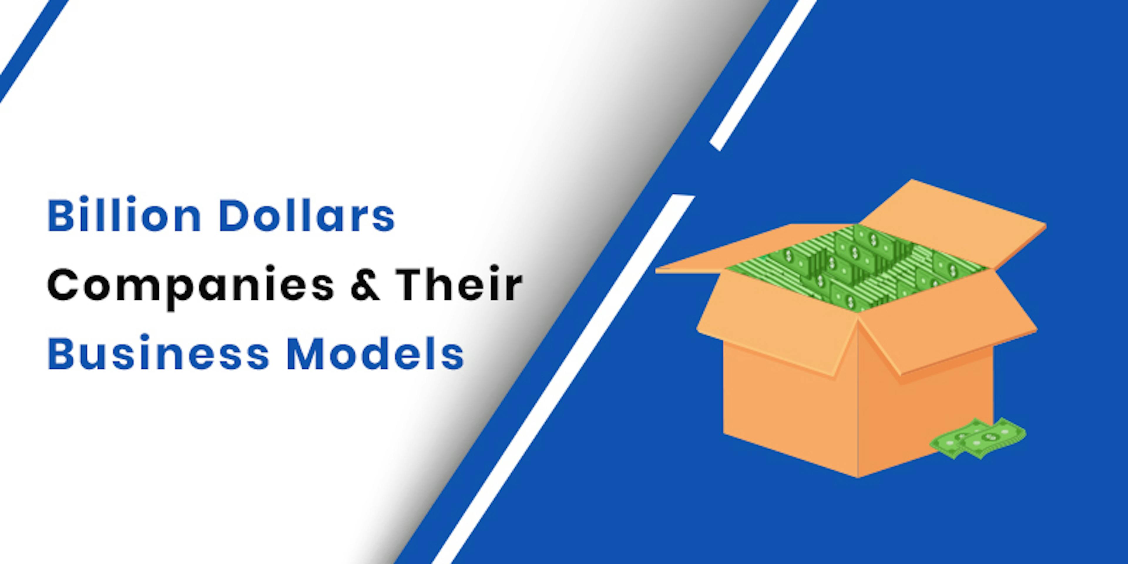 Uber to Netflix: The Basics of Billion Dollar Business Models 