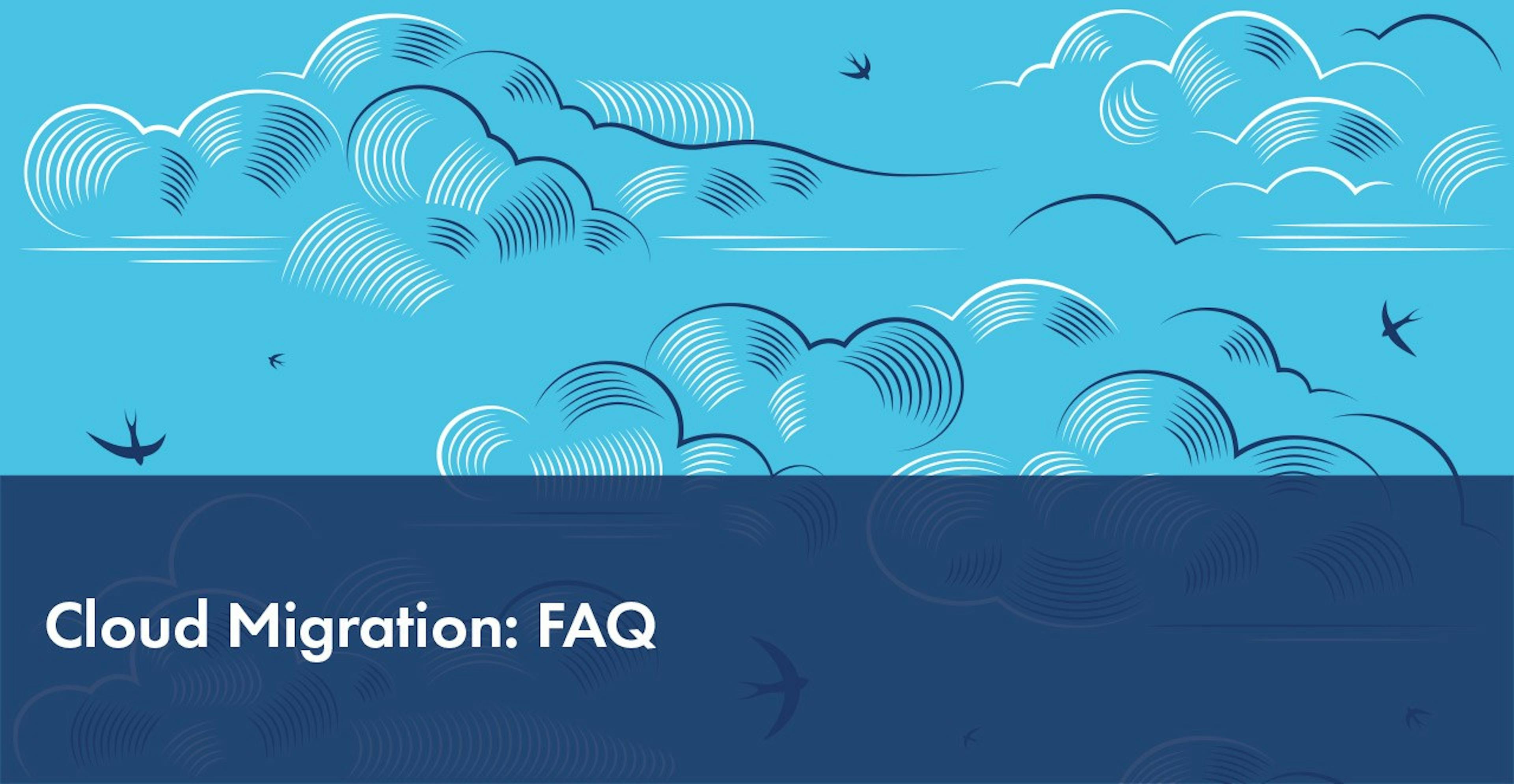 featured image - Cloud Migration: FAQ