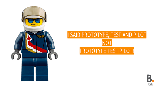 /prototype-more-test-often-pilot-less-5bdf131fcac1 feature image