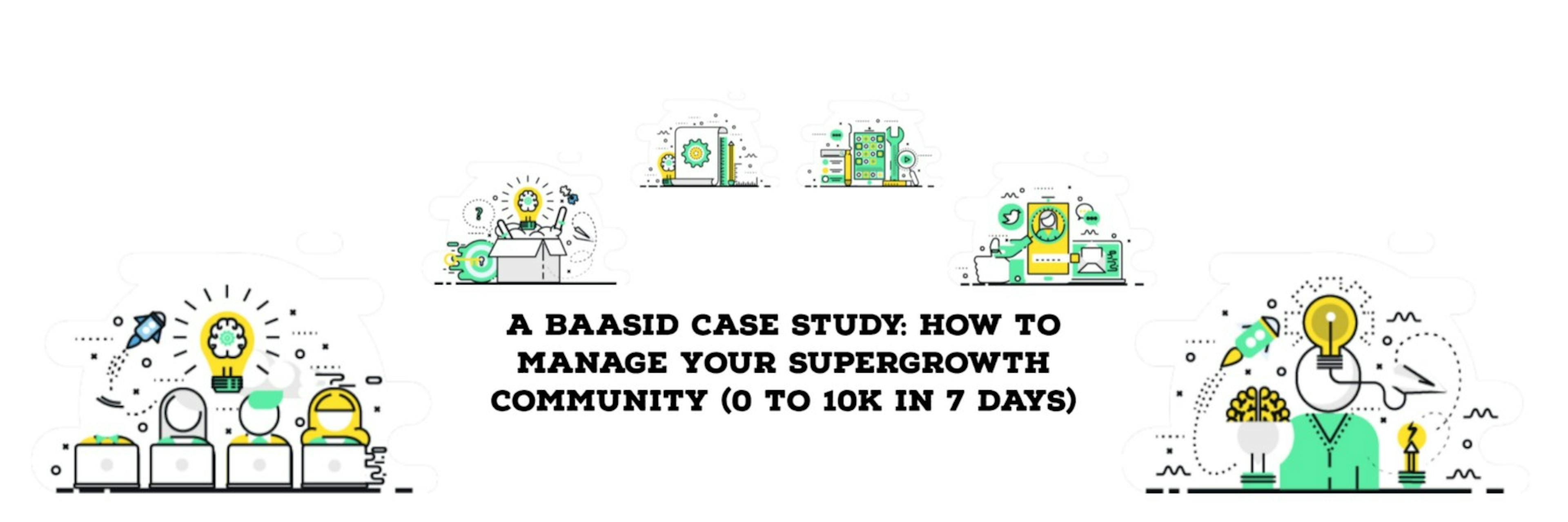 featured image - How to Manage Your Supergrowth Community (0 to 10k Members in 7 Days)