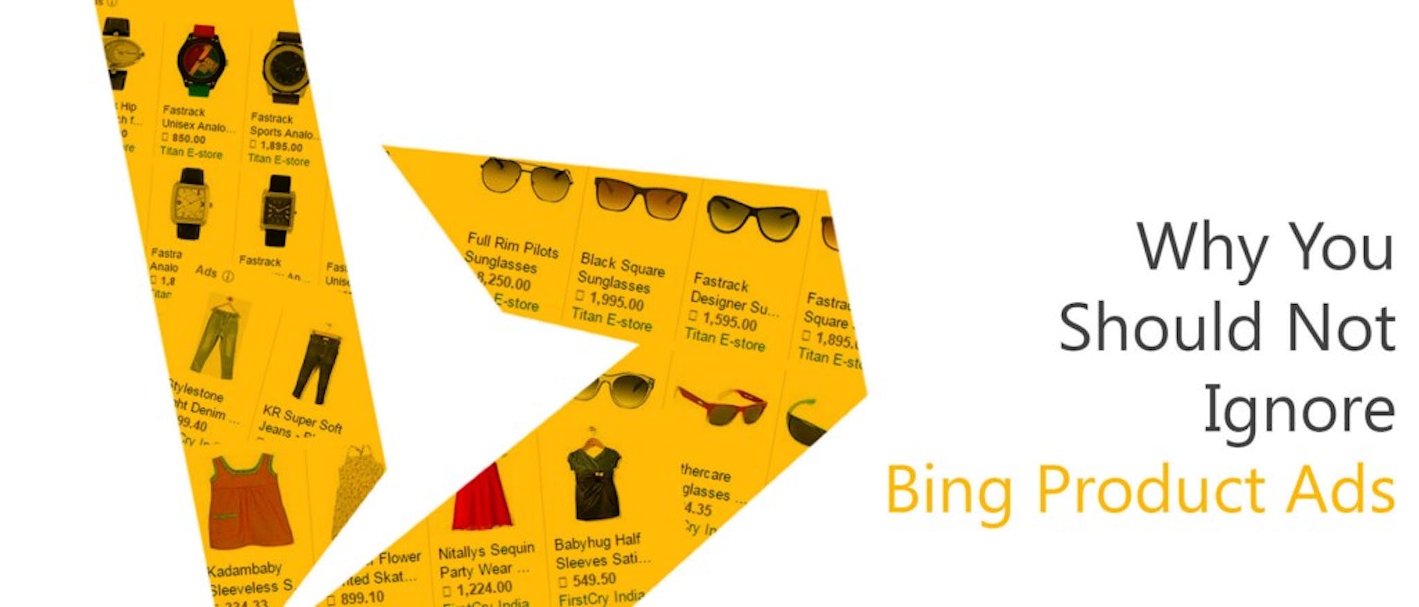 featured image - Why You Should Not Ignore Bing Product Ads