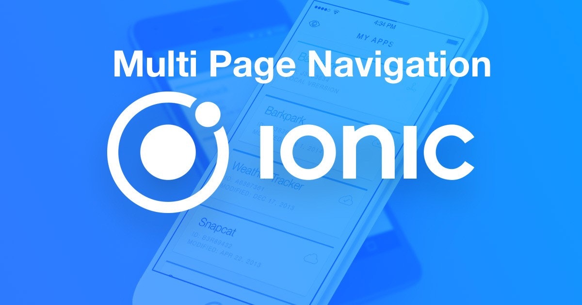 featured image - Multi Page Navigation in an Ionic App