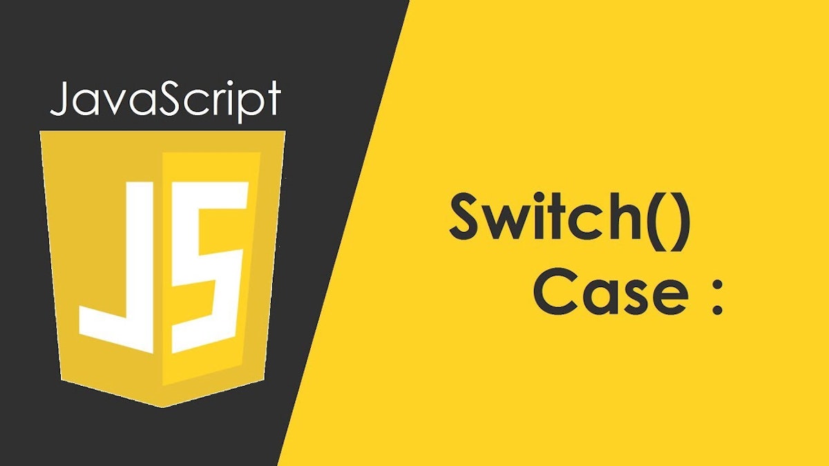 featured image - Introduction to JavaScript Switch Cases