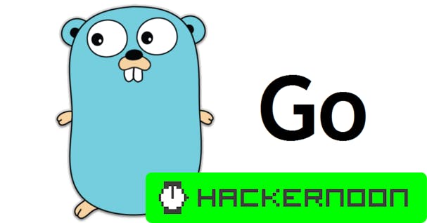 Basics of Golang [For Beginners] | HackerNoon
