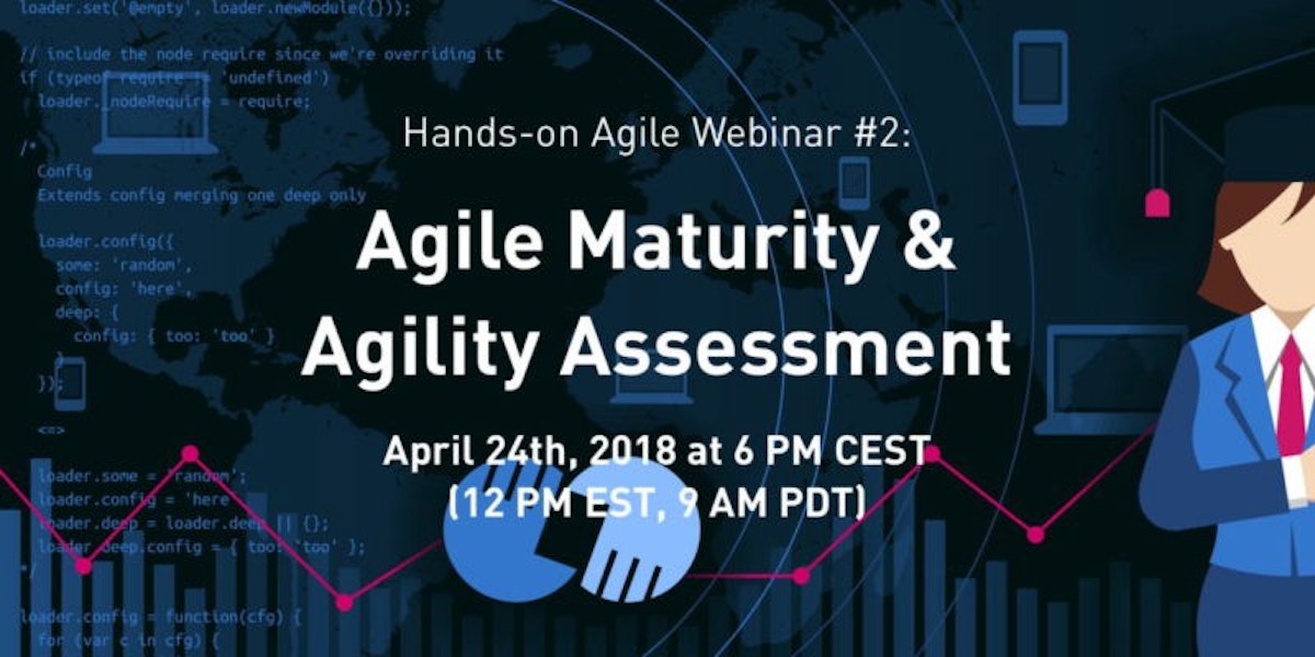 featured image - Agile Maturity and Agility Assessment (Webinar #2 Replay)