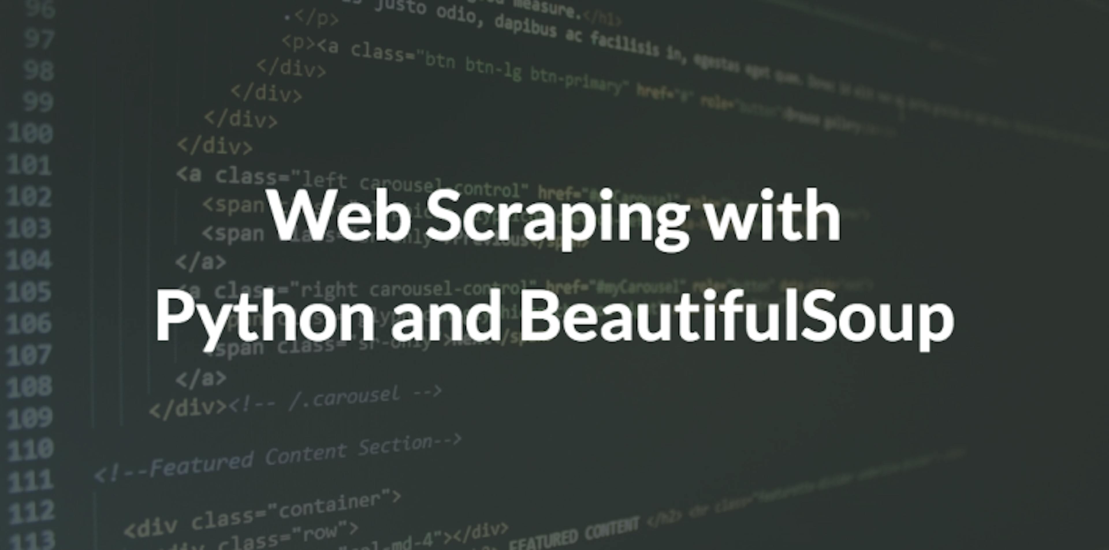 Web Scraping Web Scraping with Python and BeautifulSoup