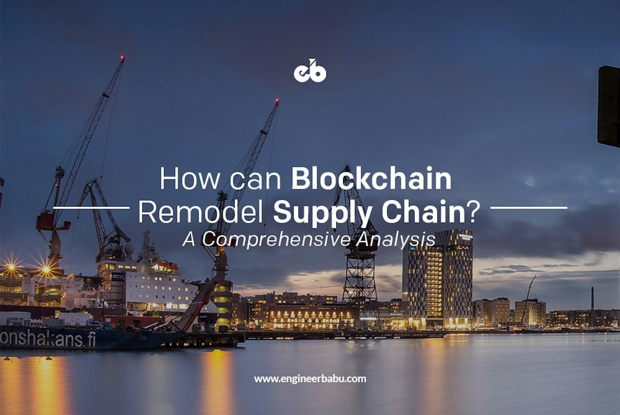 featured image - Blockchain Remodeling Supply Chain