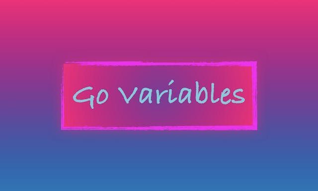 /a-visual-how-to-guide-to-go-variables-ffd0fd8d3c12 feature image