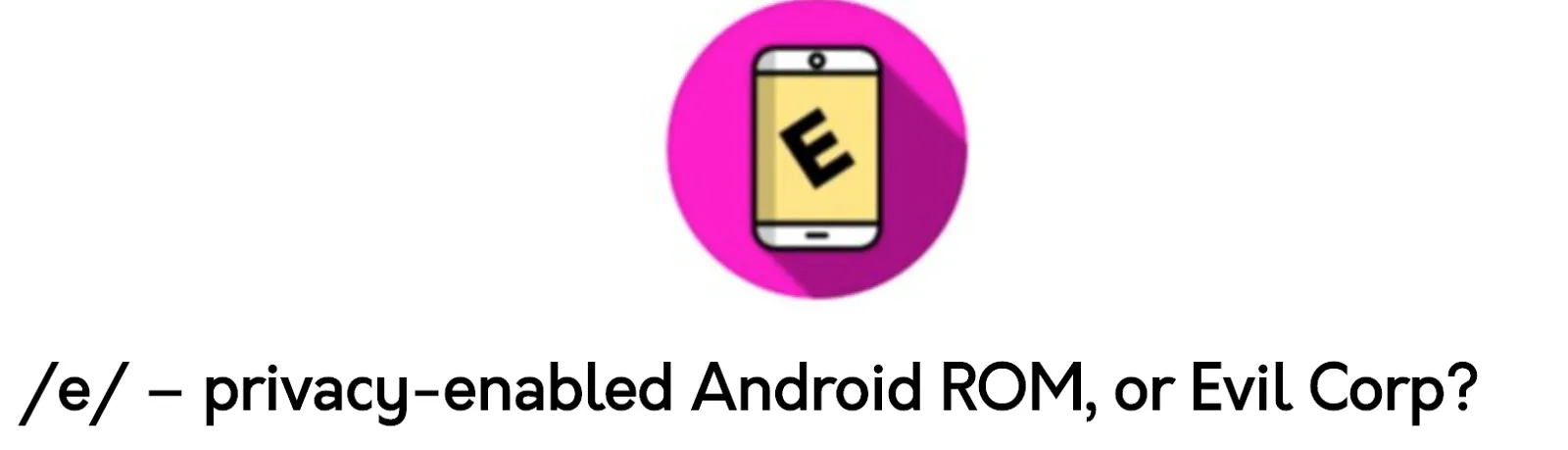 /leaving-apple-google-how-is-e-actually-google-free-1ba24e29efb9 feature image