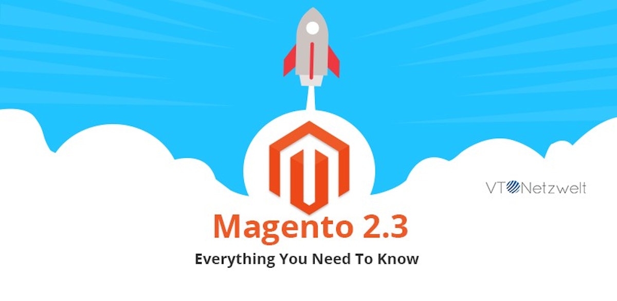 featured image - Magento 2.3 — Everything You Need To Know