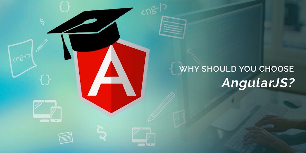 featured image - Why Should You Use AngularJS?: Key Features And Reasons