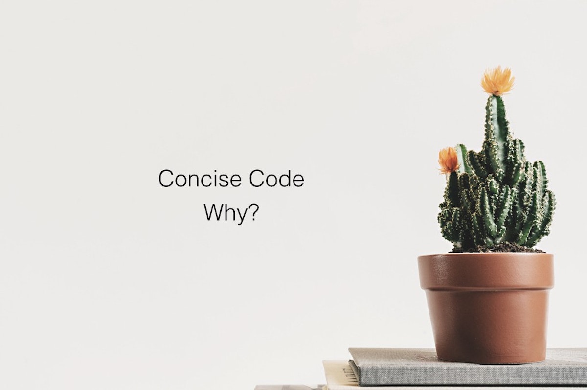 featured image - Why Do You Care About Conciseness of The Code?