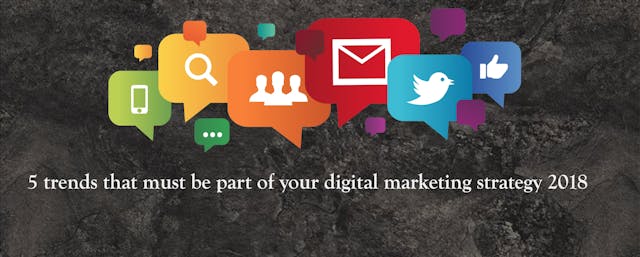 /5-trends-that-must-be-part-of-your-digital-marketing-strategy-2018-3b536f9e5790 feature image