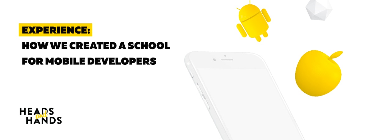 featured image - Experience: how we created a school for mobile developers