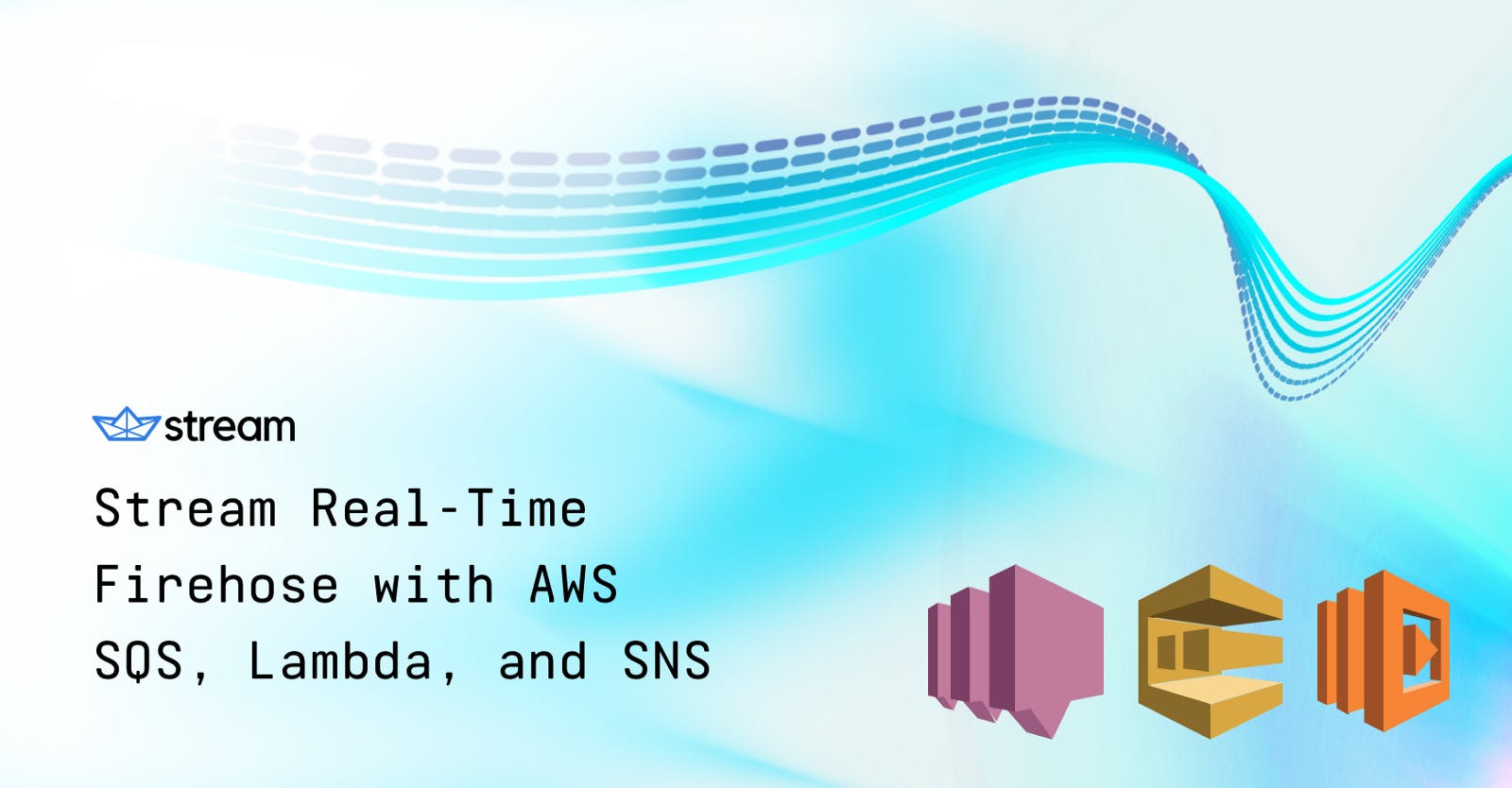 /using-the-stream-real-time-firehose-with-aws-sqs-lambda-and-sns-25bbefef198a feature image