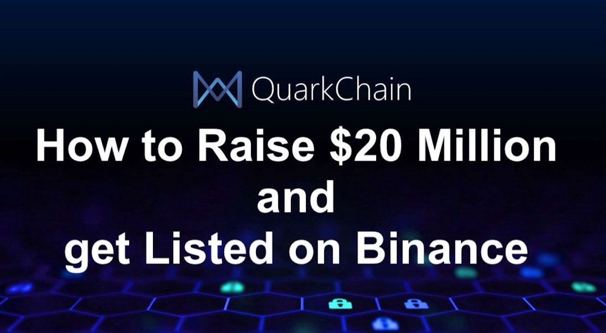 featured image - How to Raise $20 Million and get Listed on Binance — QuarkChain’s ICO Campaign Market Analysis.