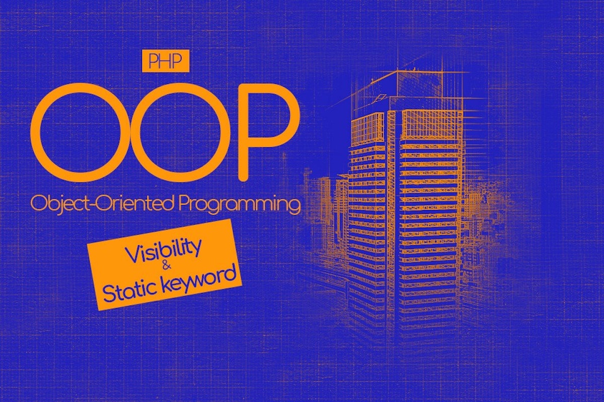 featured image - Visibility and Static keyword in PHP