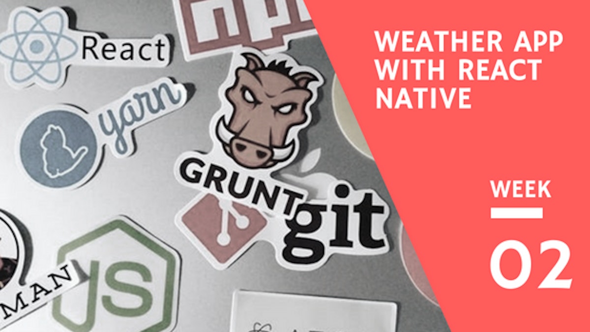 featured image - Week 2 With React Native: Building a Weather App