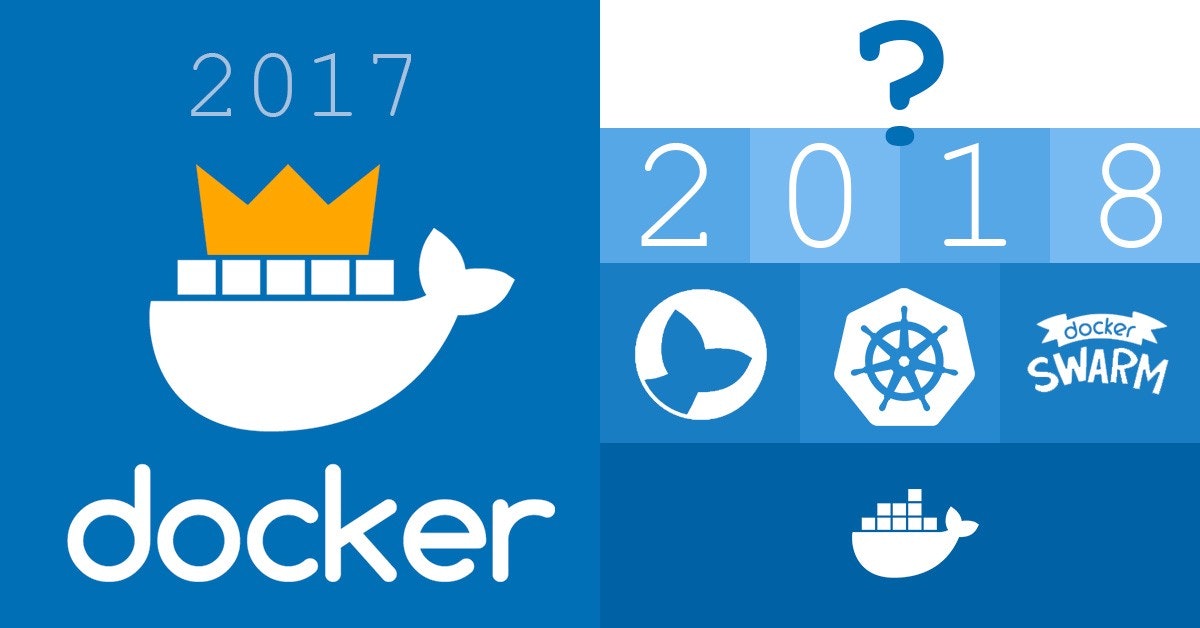 featured image - 2017 for Docker: the king is dead, long live the king?